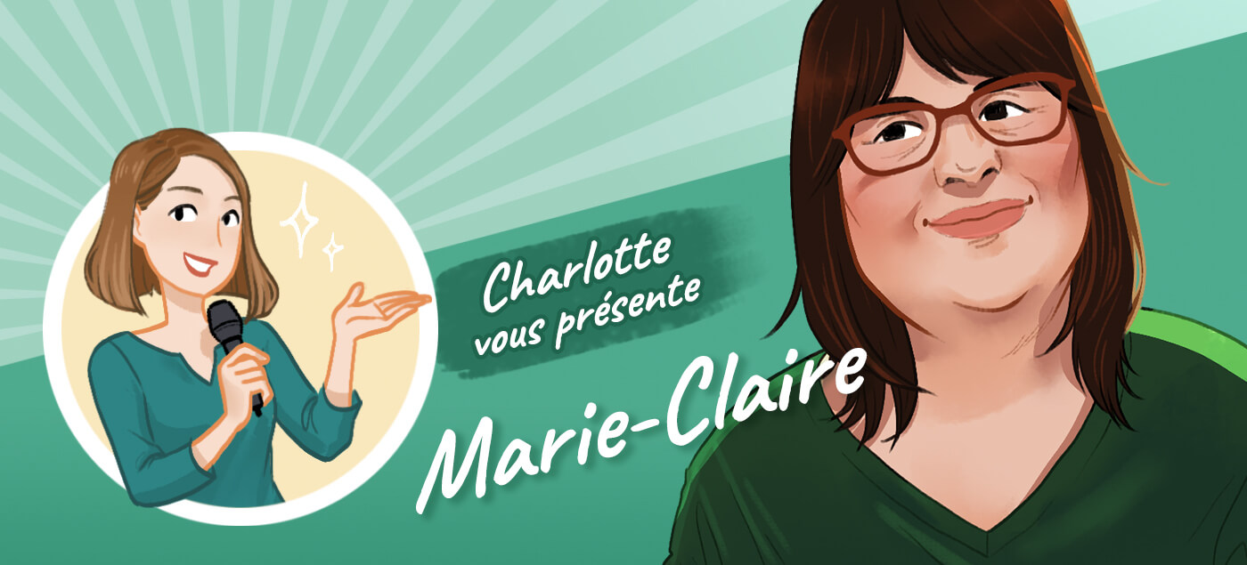 Charlotte vous présente Marie-Claire