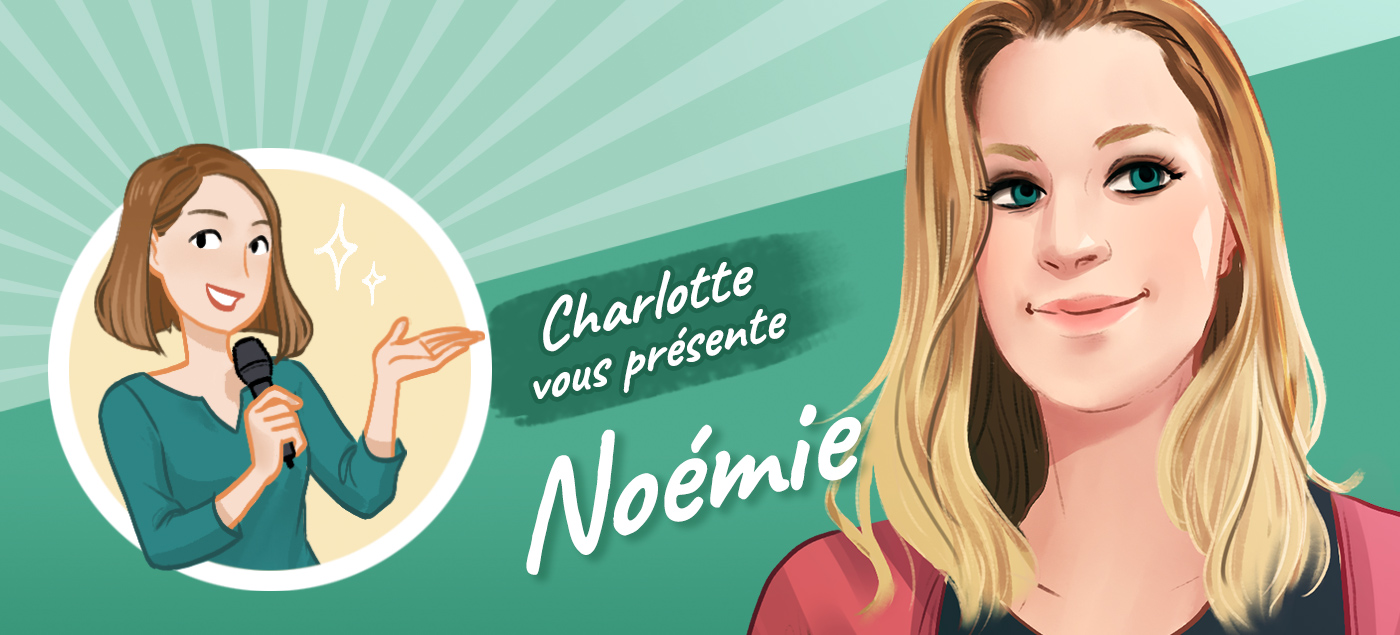 Charlotte présente - Noémie